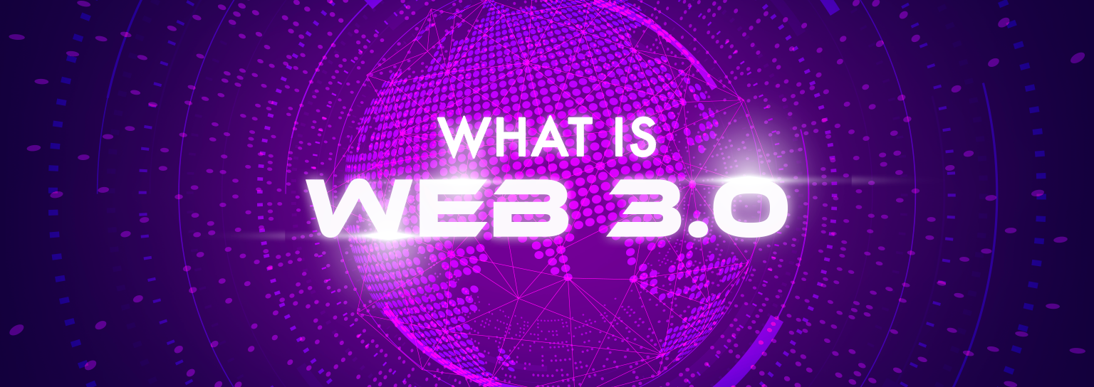 WEB3- REINVENTING THE INTERNET AS WE KNOW IT